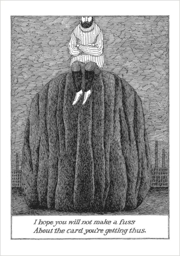 Edward Gorey: I Hope You Will Not Make a Fuss Notecard