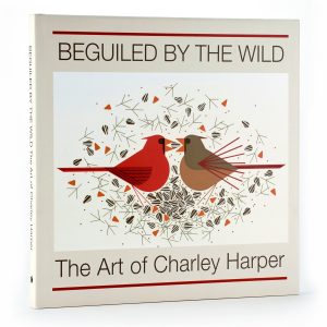 Beguiled by the Wild: The Art of Charley Harper
