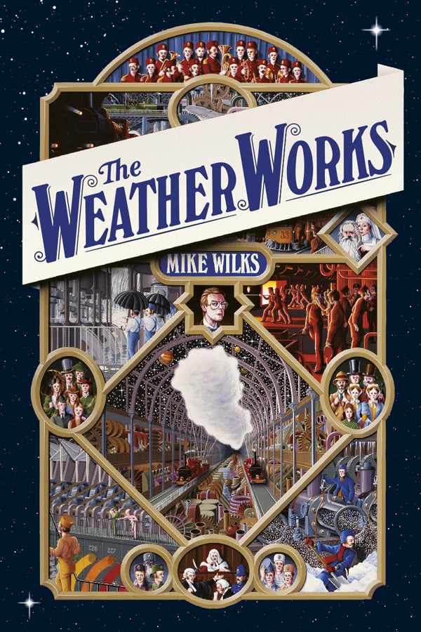 Mike Wilks: The Weather Works