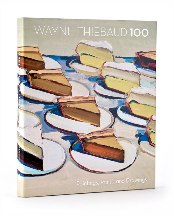Wayne Thiebaud 100: Paintings. Prints. and Drawings