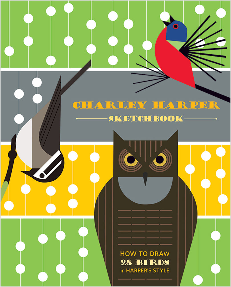 Charley Harper Sketchbook: How to Draw 28 Birds in Harper's Style