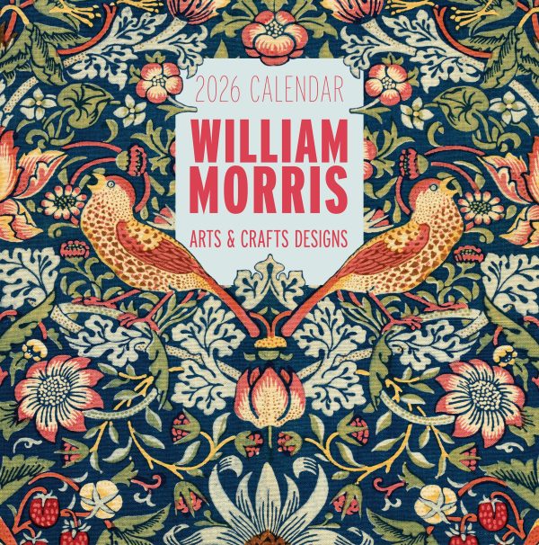 William Morris: Arts & Crafts Designs 2026 Wall Calendar