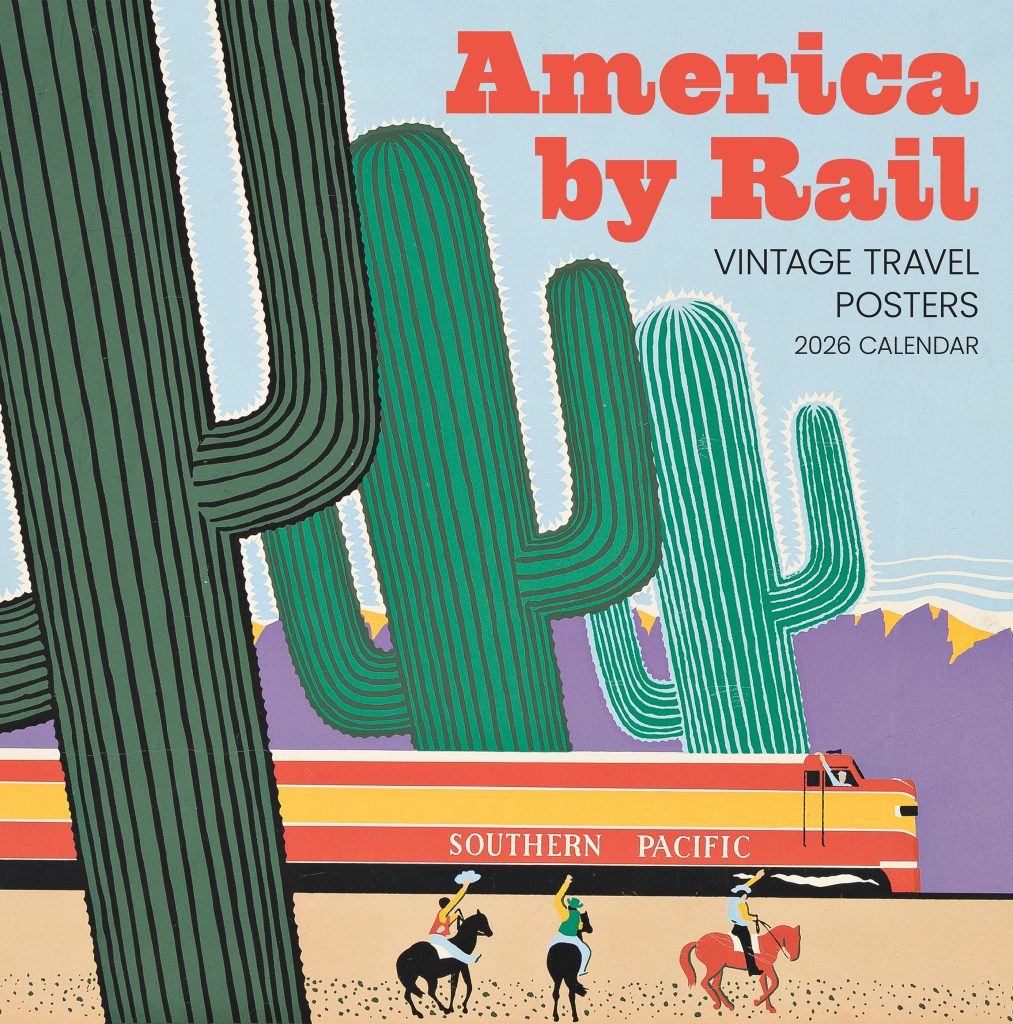 America by Rail: Vintage Travel Posters 2026 Wall Calendar