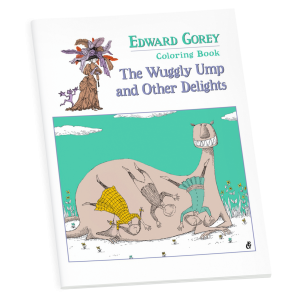 Edward Gorey: The Wuggly Ump and Other Delights Coloring Book