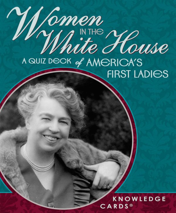 Women in the White House: A Quiz Deck Of America's First Ladies Knowledge Cards - Image 2