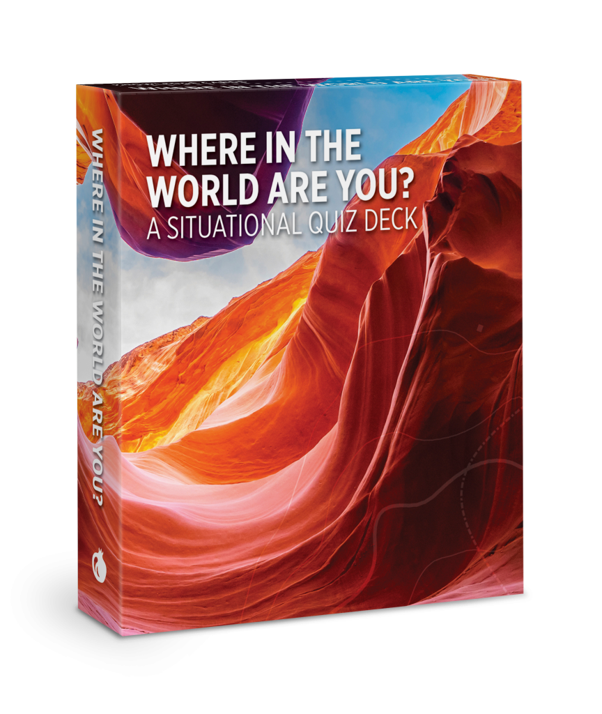 Where in the World Are You? A Situational Quiz Deck Knowledge Cards