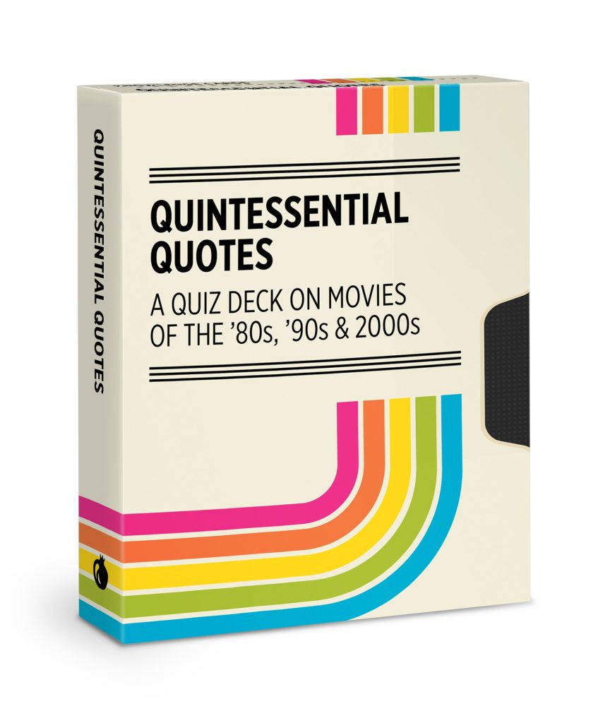 Quintessential Quotes: A Quiz Deck on Movies of the '80s. '90s & 2000s