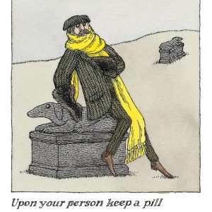 Edward Gorey: Upon Your Person Keep a Pill Notecard