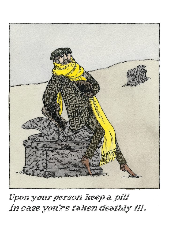 Edward Gorey: Upon Your Person Keep a Pill Notecard